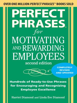 cover image of Perfect Phrases for Motivating and Rewarding Employees